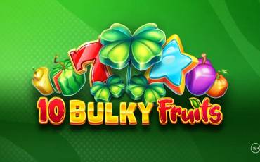 10 Bulky Fruits slot (Canada)