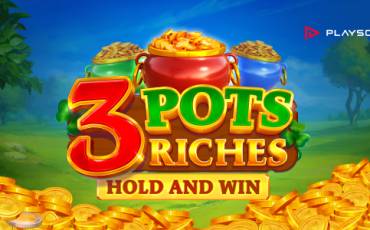 3 Pots Riches Extra: Hold and Win slot (Canada)