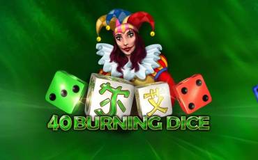 40 Burning Dice slot (Canada)