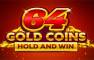 Play 64 Gold Coins Hold and Win slot CA