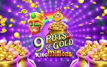 9 Pots of Gold: King Millions slot (Canada)