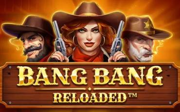 Bang Bang Reloaded slot (Canada)