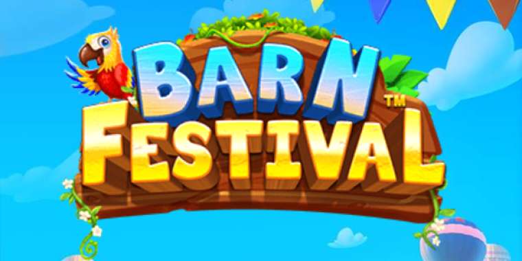 Play Barn Festival slot CA