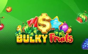 Bulky Fruits slot (Canada)