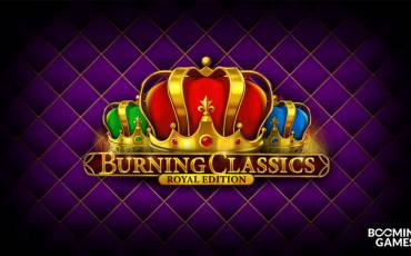 Burning Classics Royal Edition slot (Canada)