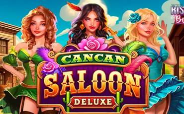 Cancan Saloon Deluxe slot