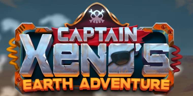 Play Captain Xenos Earth Adventure slot CA