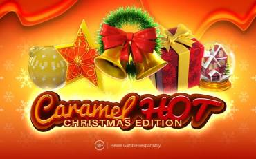 Caramel Hot — Christmas Edition slot