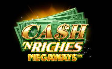 Cash 'N Riches Megaways slot (Canada)