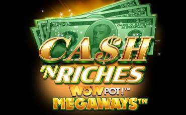 Cash 'N Riches WowPot Megaways slot (Canada)