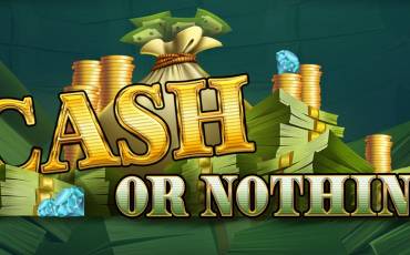 Cash or Nothing slot (Canada)