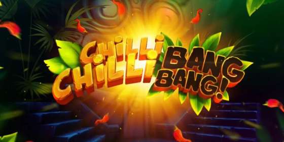 Chilli Chilli Bang Bang by iSoftBet CA