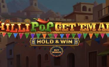 Chillipop: Get Em All — Hold&Win slot (Canada)