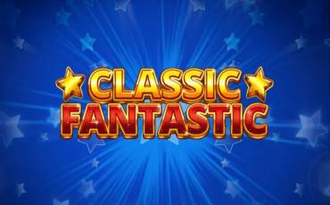 Classic Fantastic slot (Canada)