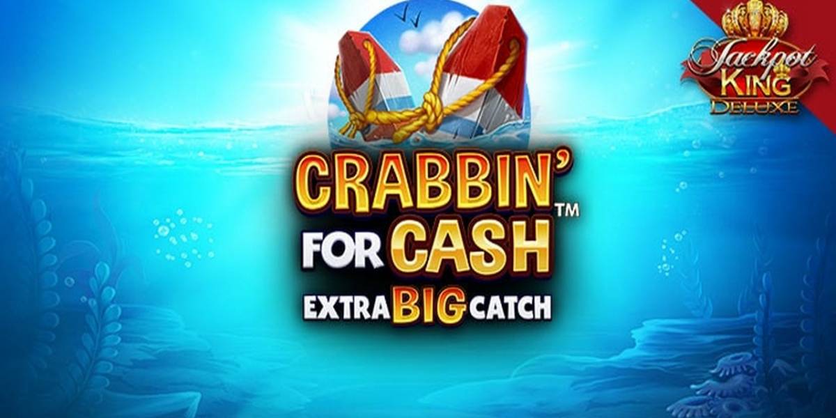 Crabbin' for Cash: Extra Big Catch slot (Canada)