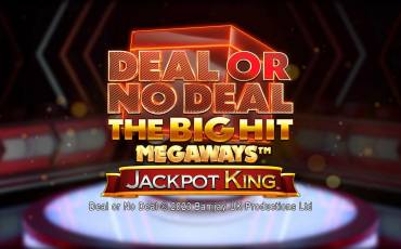 Deal or no Deal: The Big Hit Megaways — Jackpot King slot