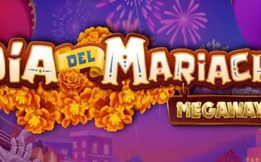 Dia del Mariachi Megaways slot