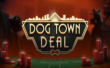 Dog Town Deal slot (Canada)