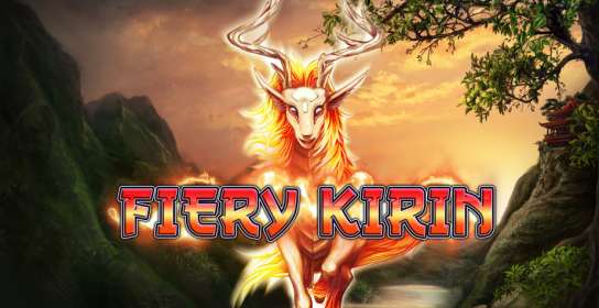 Fiery Kirin by 2 By 2 Gaming CA