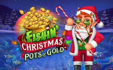 Fishin’ Christmas Pots of Gold slot (Canada)