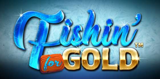 Fishin’ for Gold by iSoftBet CA