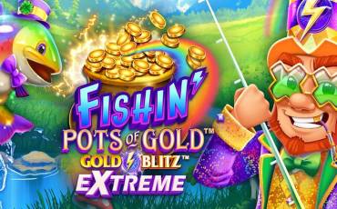 Fishin’ Pots of Gold: Gold Blitz Extreme slot (Canada)