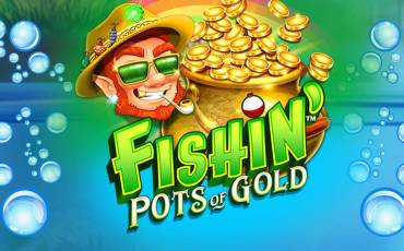 Fishin’ Pots of Gold slot (Canada)