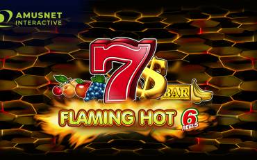 Flaming Hot 6 Reels slot (Canada)