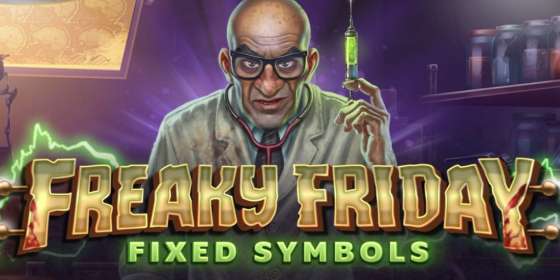 Freaky Friday Fixed Symbols by Stakelogic CA