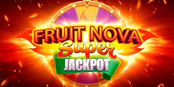 Fruit Super Nova Jackpot by EvoPlay CA