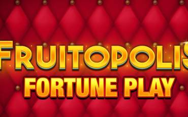 Fruitopolis Fortune slot (Canada)