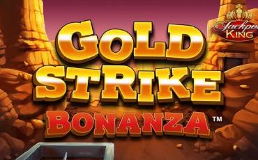 Gold Strike Bonanza Jackpot King slot