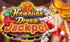 Play Hawaiian Dream Jackpot