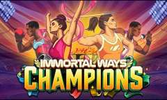 Play Immortal Ways Champions