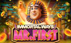 Play Immortal Ways Mr. First