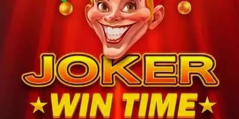 Play Joker Win Time slot CA