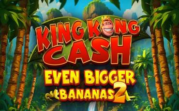 King Kong Cash Even Bigger Bananas 2 slot (Canada)