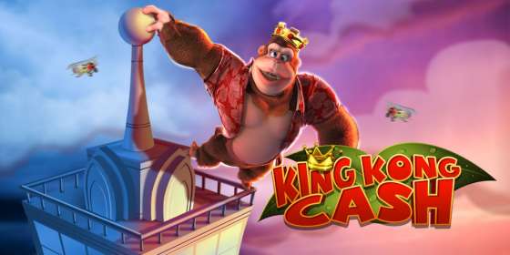 King Kong Cash by Blueprint Gaming CA