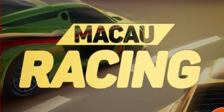 Play Macau Racing slot CA