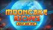 Play Mooncake Riches Hold and Win slot CA