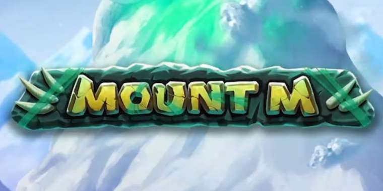Play Mount M slot CA