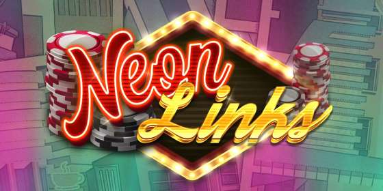 Neon Links by Red Tiger CA