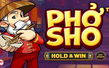 Pho Sho — Hold&Win slot (Canada)