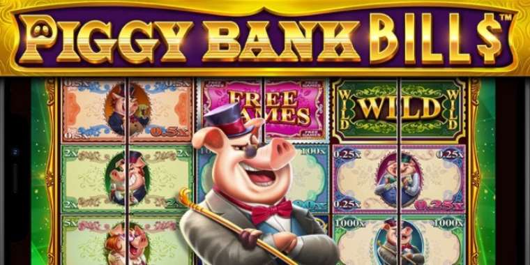 Play Piggy Bank Bills slot CA
