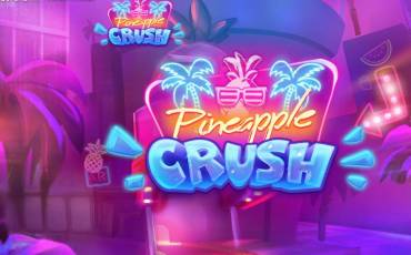 Pineapple Crush slot (Canada)