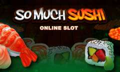 Play So Much Sushi