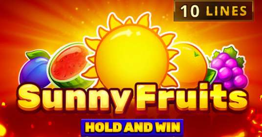 Sunny Fruits: Hold and Win by Playson CA