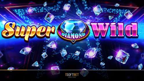 Super Diamond Wild by iSoftBet CA