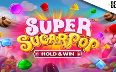 Super Sugar Pop — Hold&Win slot (Canada)