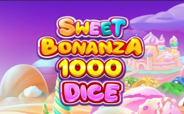 Sweet Bonanza 1000 Dice slot